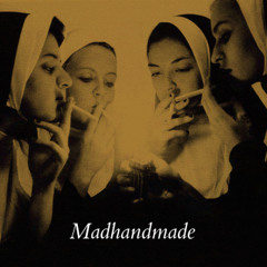 (2011) Madhandmade - Madhandmade EP