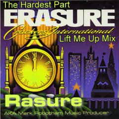 Erasure_The Hardest Part_Lift Me Up Mix