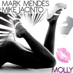 Mike Jacinto, Mark Mendes - Molly (Original Mix)