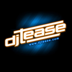 DJ TEASE - SAMPLE MIX