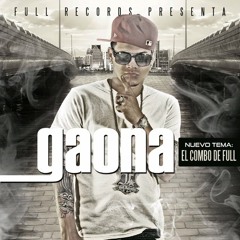 Gaona - El Combo De Full (Prod.Yampi_Full)