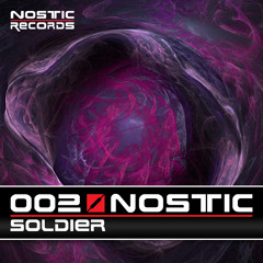 Nostic - Soldier [Nostic Records]