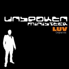 Unspoken Minister - Luv (Original mix) OUT SOON @ IMPACT DIGITAL RECORDS