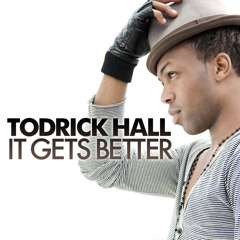 Todrick Hall - It Gets Better