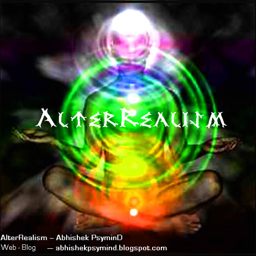 Alterrealism - (Recorded Live @ 27-03-2011) - Abhishek PsYmind