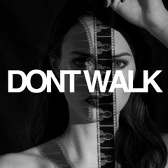 Dont Walk 2011 - First Half