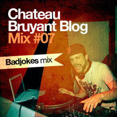 Chateau Bruyant Blog Mix #7