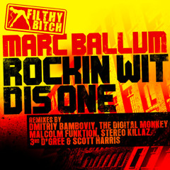 Rockin' wit dis one-Marc Ballum(3rd D'Gree re-skool)<CLIP>***OUT NOW***