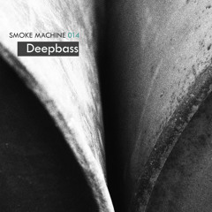 Smoke Machine Podcast 014 Deepbass