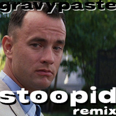 Stoopid by Guccu Mane (Gravy Paste stoopid remix)