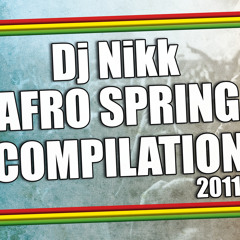 AFRO SPRING COMPILATION 2011 D.J. NIKK