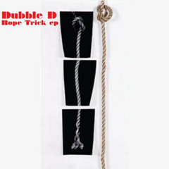 DUBBLE D Rope Trick (third ear)