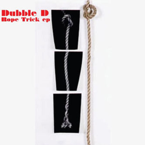 DUBBLE D Rope Trick (third ear)