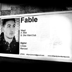 Fable - She Want Dub - LPR002 (12" Vinyl Release)