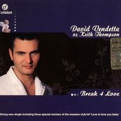 David Vendetta - Break 4 Love