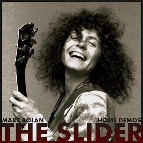 Marc Bolan - The Slider