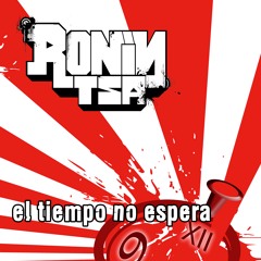 Ronin TSA / La voz en el vacio / AFILOENELFILOPRODS
