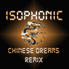 (Old) Nilow - Chinese Dreams (Isophonic Remix)