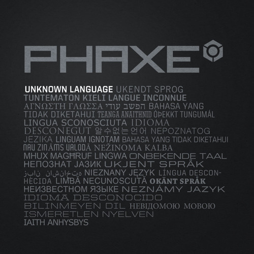 Phaxe - Unknown Language