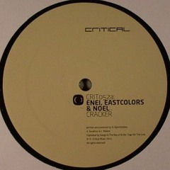 Enei, EastColors & Noel - Cracker - Critical