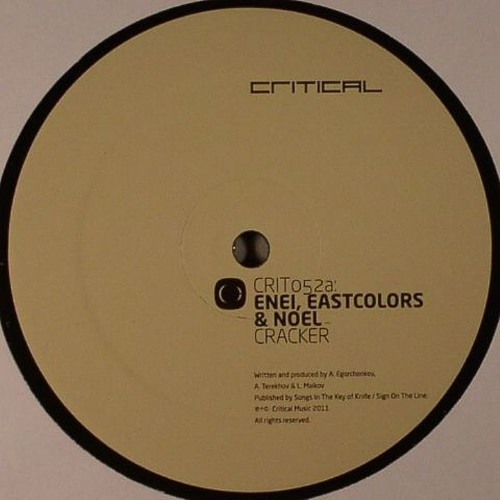 Enei, EastColors & Noel - Cracker - Critical