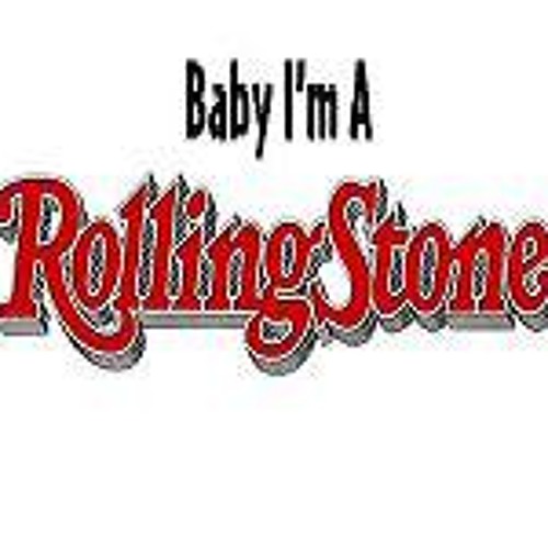 Baby I'm A Rolling Stone