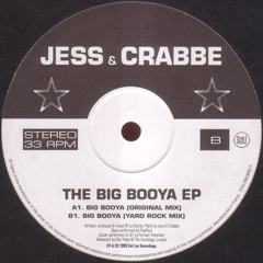 Jess & Crabbe - Big Booya (Dukes Edit)