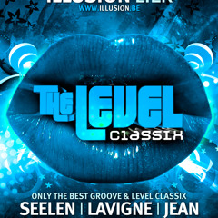 Level Classix Illusion - Dj Lavigne - 14-05-2011