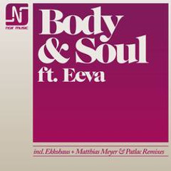 Body & Soul - Body & Soul (Matthias Meyer & Patlac Remix) - Deep Vocal Version