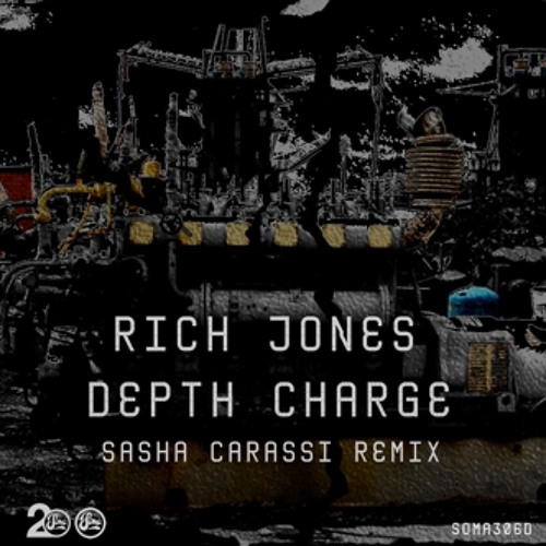 Rich Jones - Depth Charge (Sasha Carassi Remix) [Soma Records]