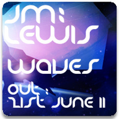 Waves - JM Lewis - Available from 21.06.2011