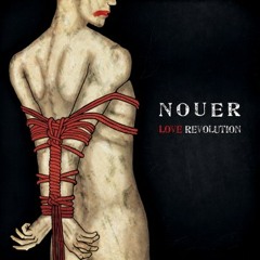 NOUER // Arriva la fine