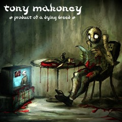 Tony Mahoney - Sex, Drugs & Hip Hop