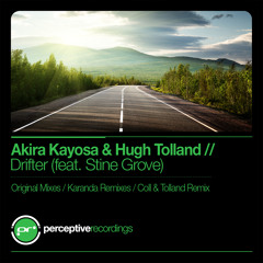 Akira Kayosa & HughTolland ft Stine Grove - Drifter (Vocal Mix)