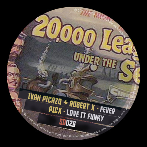 Ivan Picazo & Robert X - Fever (Original mix). SD026