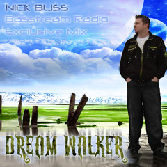 Dream Walker - Basstream Exclusive Mix