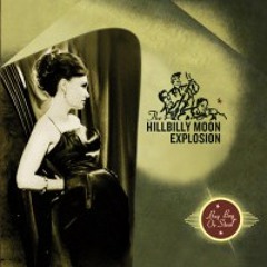 Hillbilly moon explosion - Love for evermore (James Copeland Moonshine Bootleg)