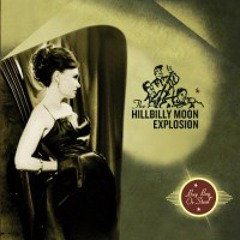 Hillbilly moon explosion - Love for evermore (James Copeland Moonshine Bootleg)