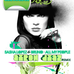 Sasha Lopez & Bruno - All My People (Airon Diaz Remix)  FREE DOWNLOAD!