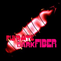 09 - Dark Fiber
