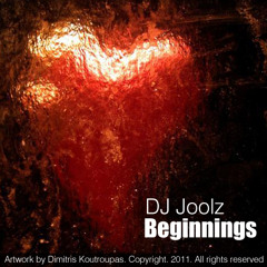 Beginnings - DJ Joolz - UNSIGNED