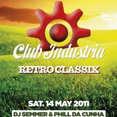 *SEMMER* at Club Industria Antwerp Retro Classix **4HOURS!!RETRO!!**