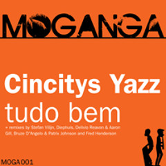 CINCITY'S YAZZ - TUDO BEM (DIEPHUIS REMIX)