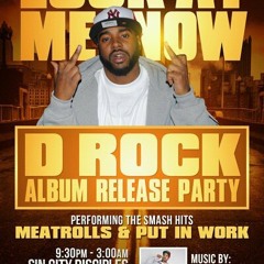 Drock - Put In Work (Featuring D Rob)