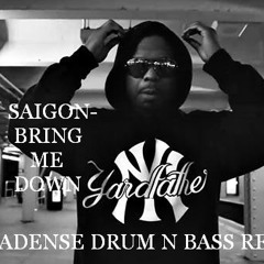 Saigon - Break Me Down (Konfadense DnB Remix)