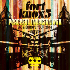 Fort Knox Five: "Peaceful Invasion Mix 2011"