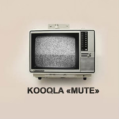 KOOQLA - Mute (MOT!V True Hop Remix) ('Mute' EP Version)