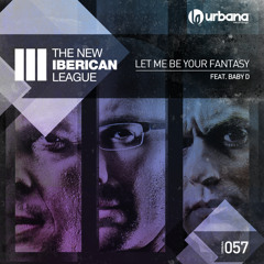 The New Iberican League feat. Baby D - Let Me Be Your Fantasy (snippet)
