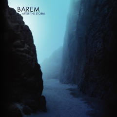 Barem - After The Storm album mini-mix