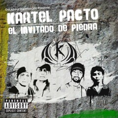 [2007] Kartel Pacto - TomaUnPocoDeTuPropiaMedicina (Remix)